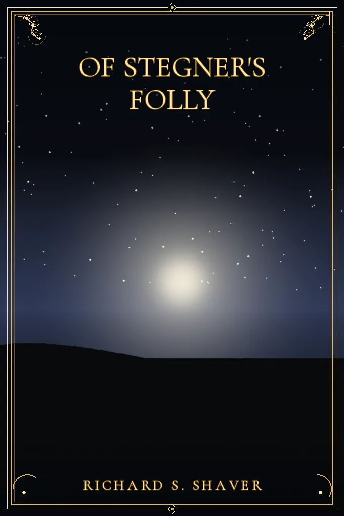 Of Stegner's Folly