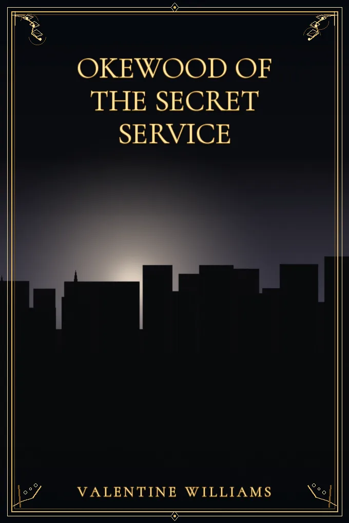 Cover of Okewood of the Secret Service