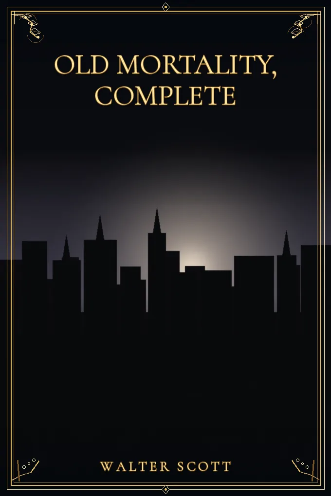Cover of Old Mortality, Complete