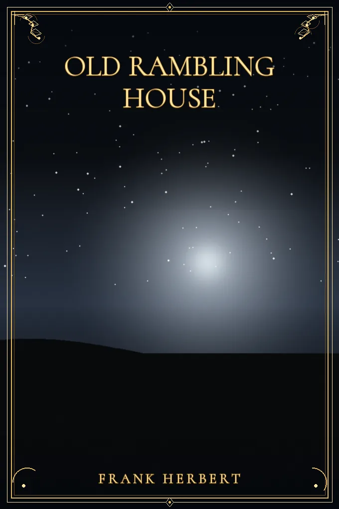 Old Rambling House
