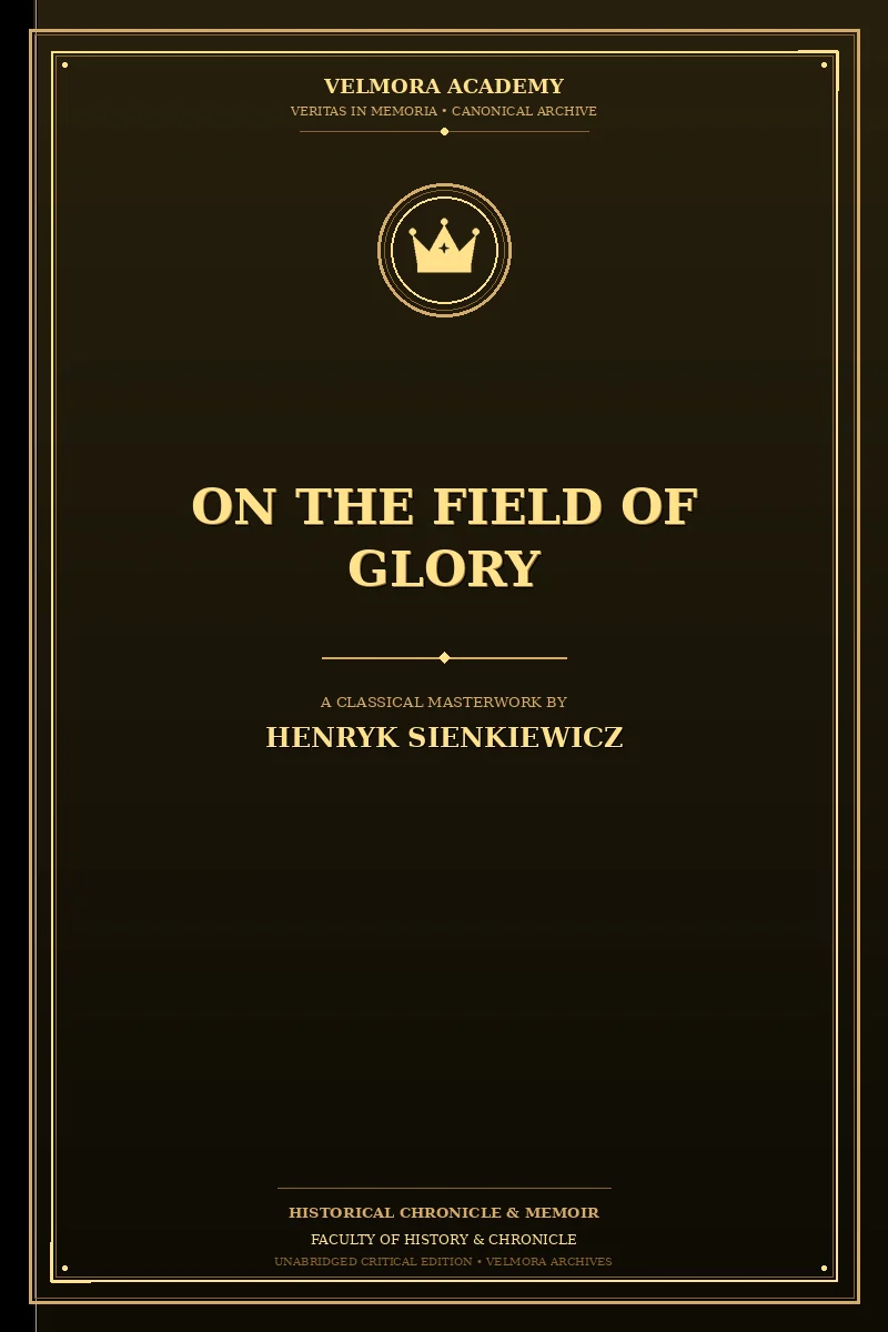On the Field of Glory