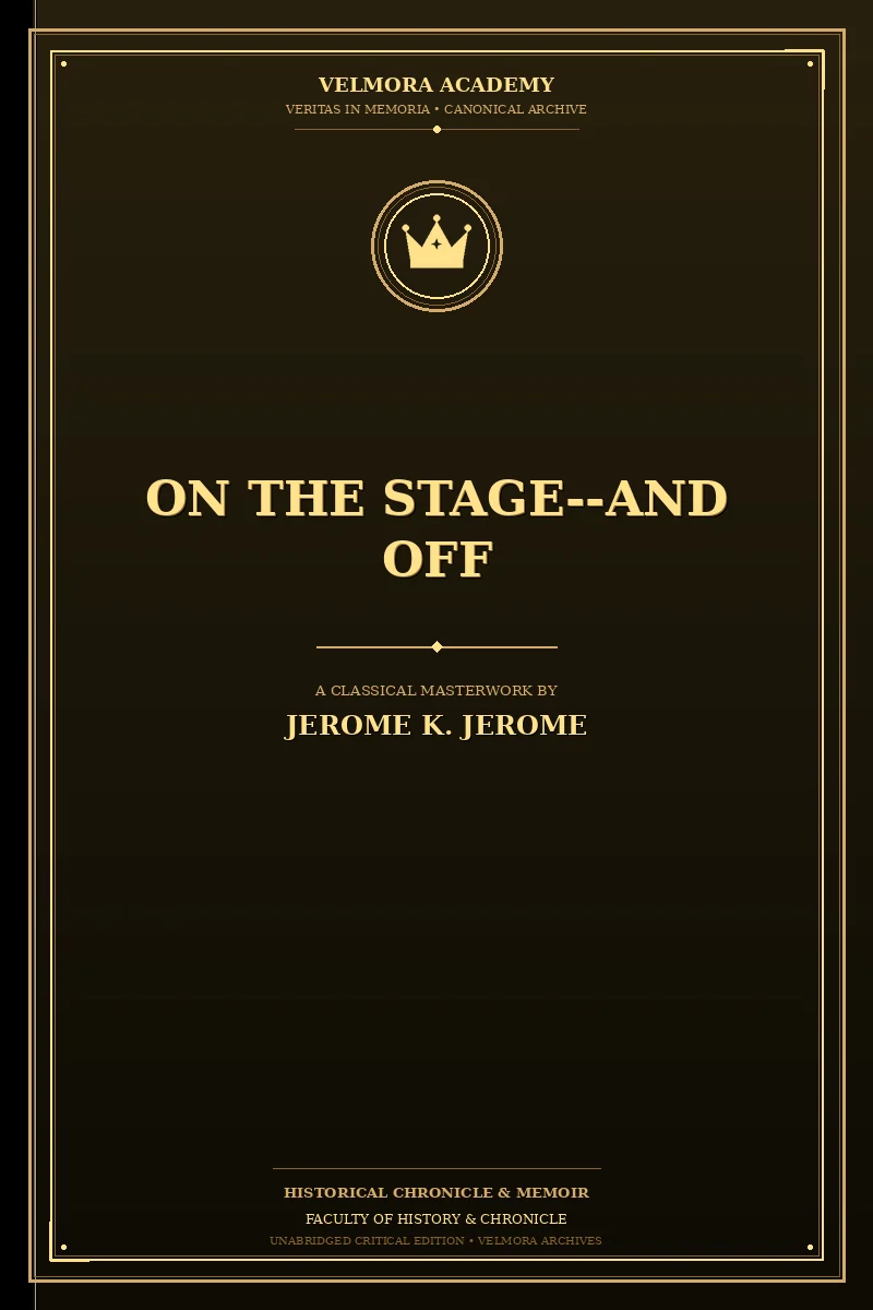 On the Stage--and Off