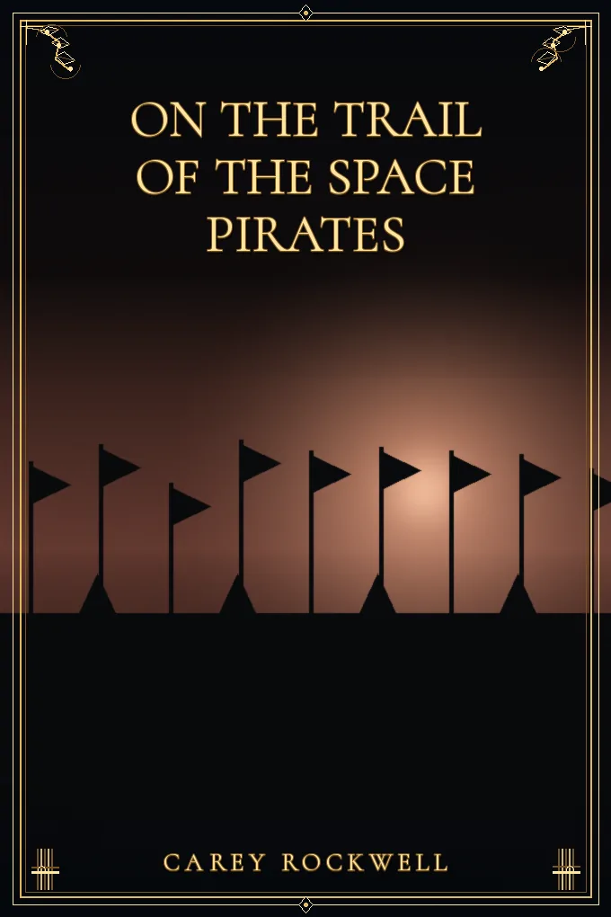 Cover of On the Trail of the Space Pirates
