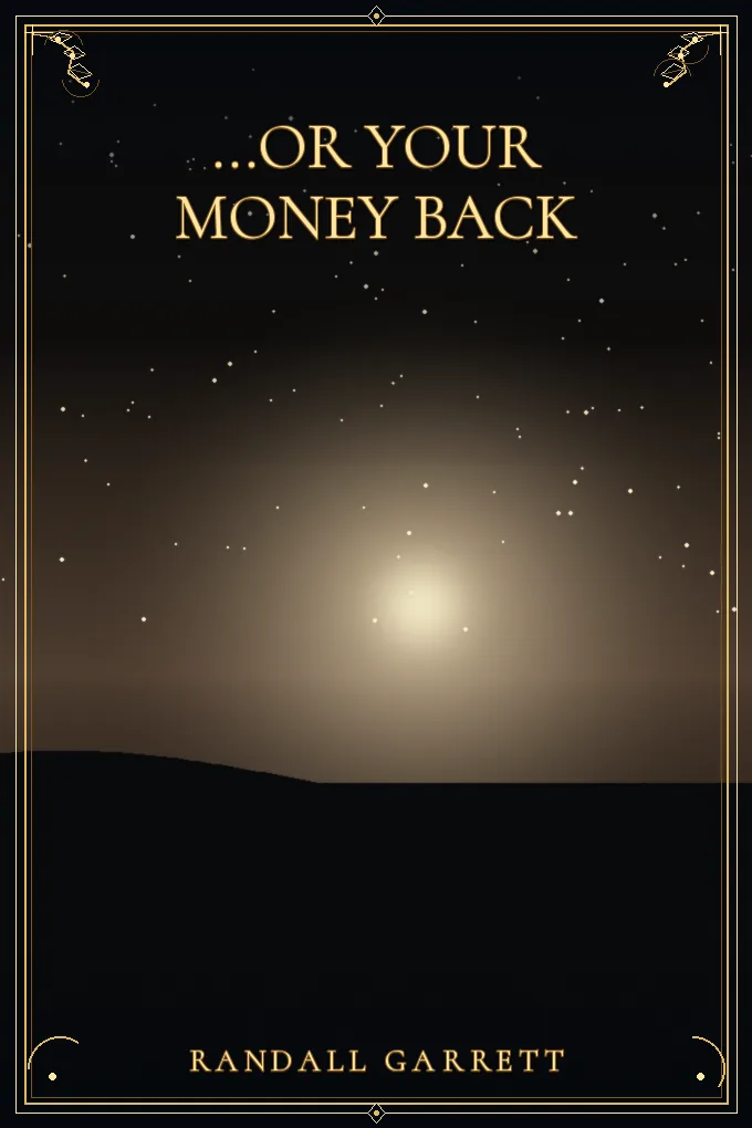 Cover of ...Or Your Money Back