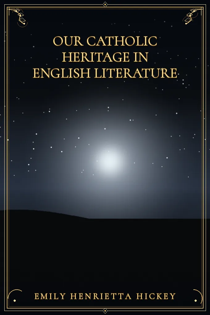 Our Catholic Heritage in English Literature