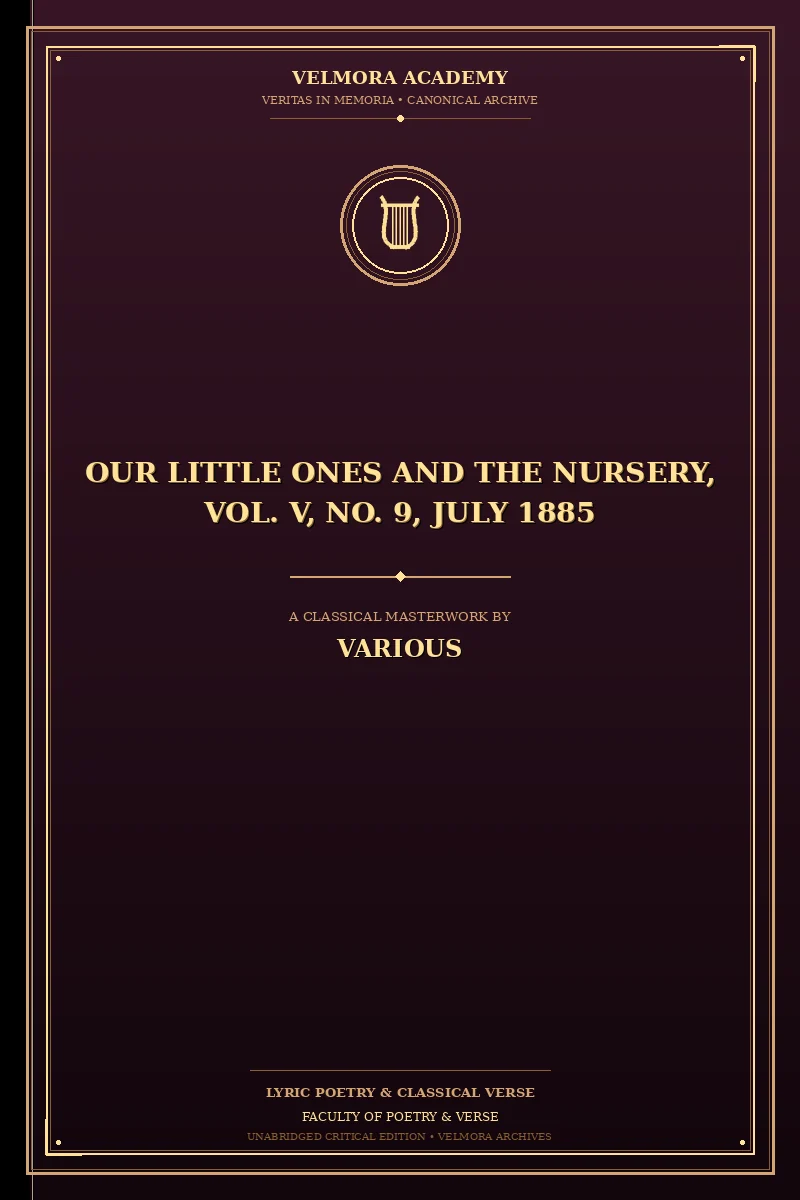 Cover of Our Little Ones and The Nursery, Vol. V, No. 9, July 1885