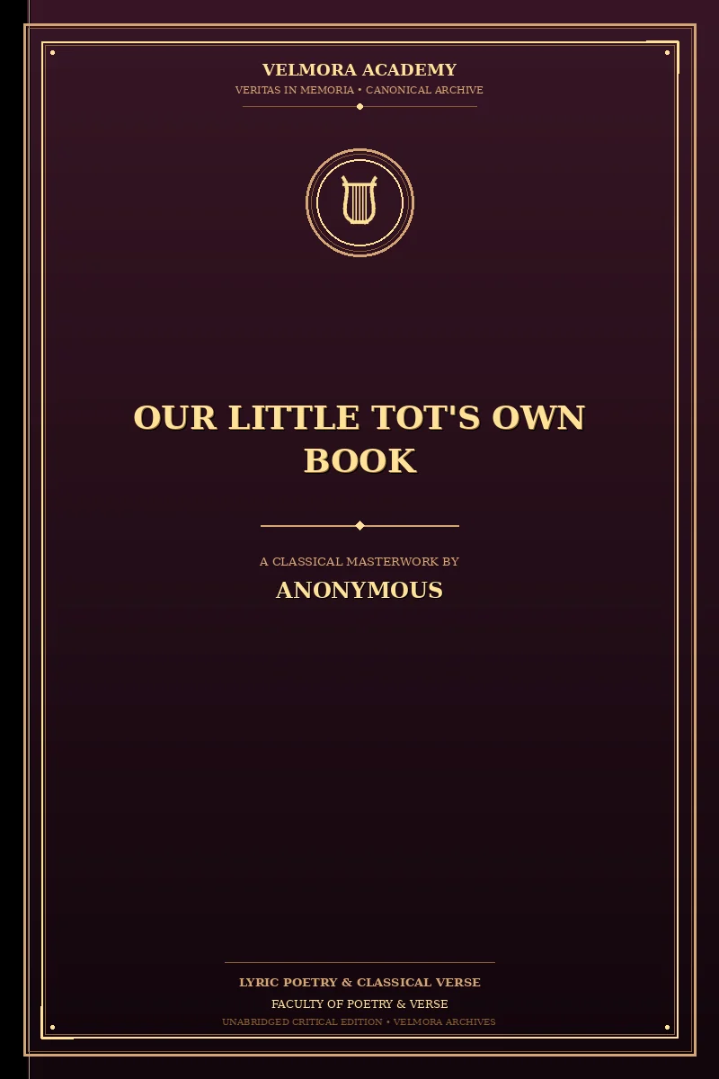 Cover of Our Little Tot's Own Book of Pretty Pictures, Charming Stories