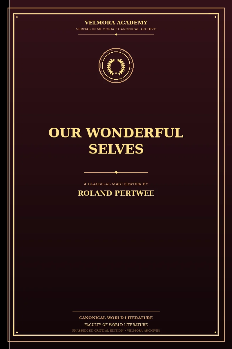 Our Wonderful Selves