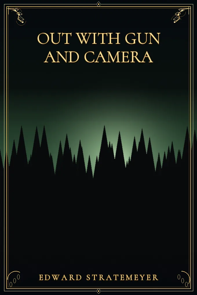 Cover of Out with Gun and Camera