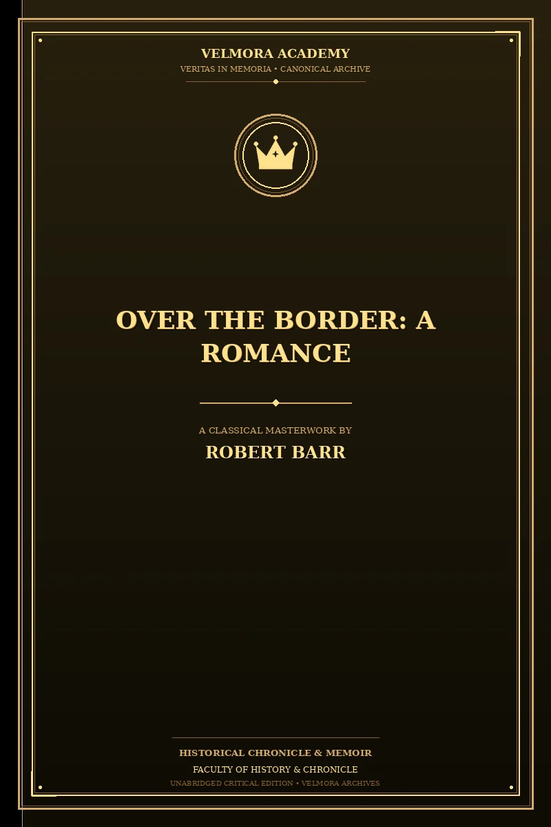 Over the Border: A Romance