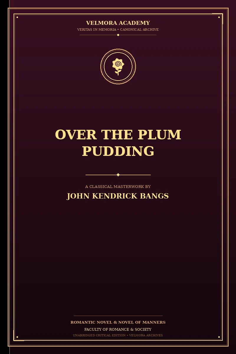 Over the Plum Pudding