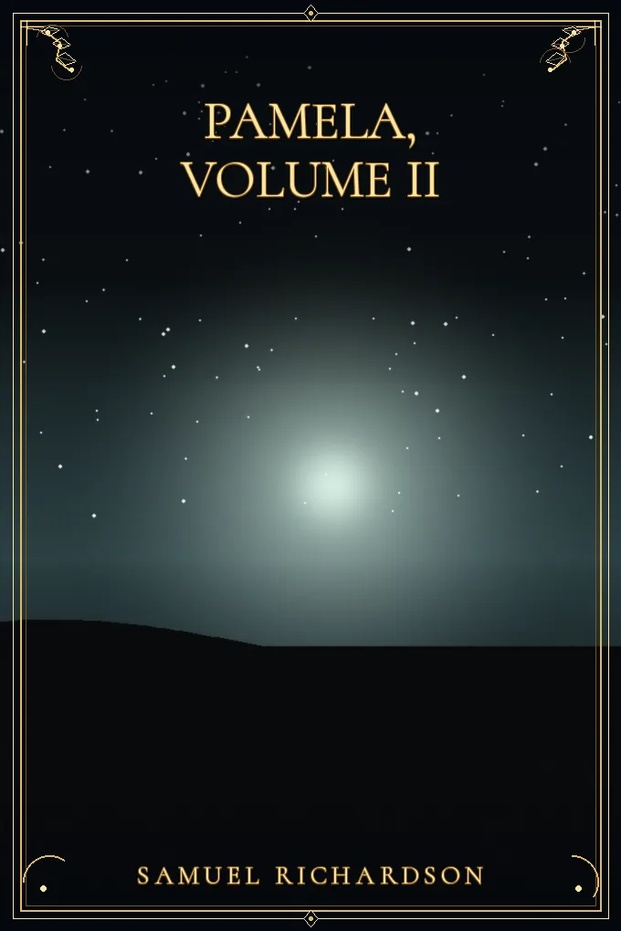 Pamela, Volume II