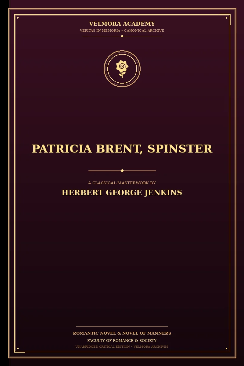 Patricia Brent, Spinster