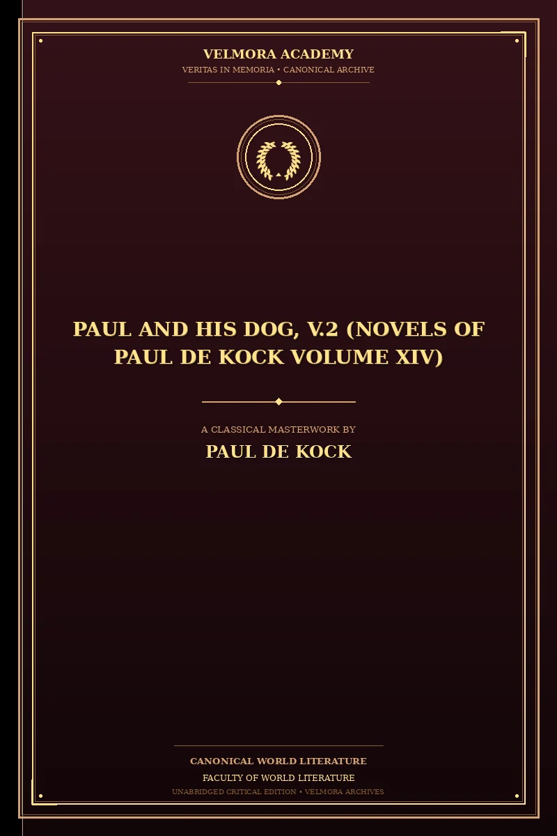 Paul and His Dog, v.2 (Novels of Paul de Kock Volume XIV)
