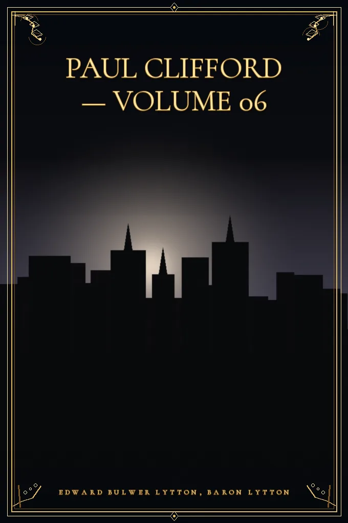 Paul Clifford — Volume 06