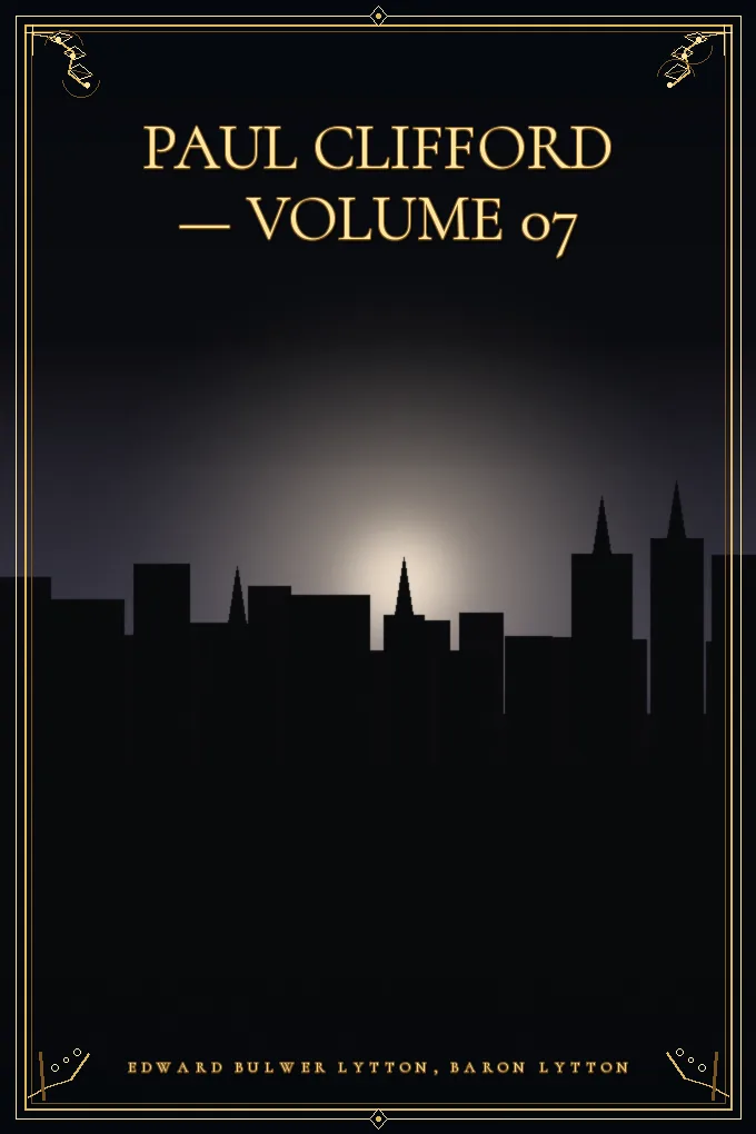Paul Clifford — Volume 07