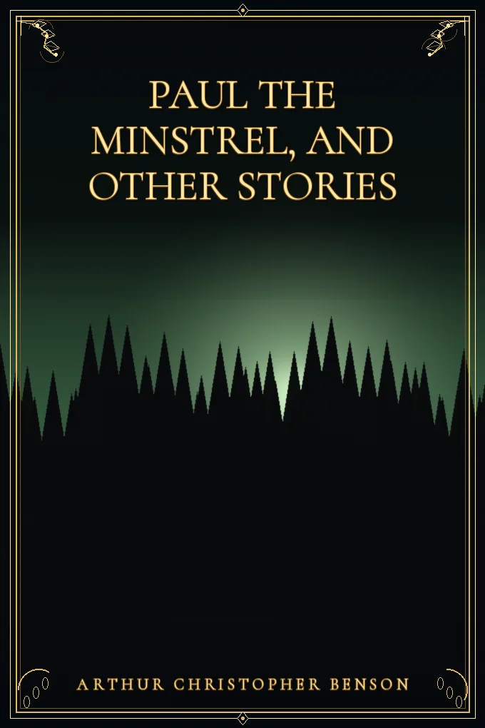Paul the minstrel, and other stories
