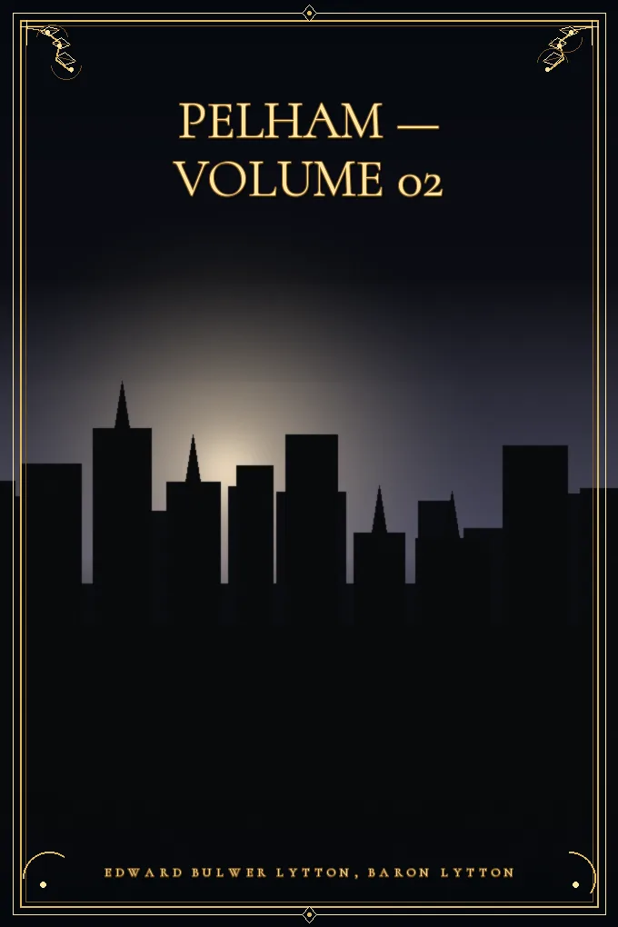 Pelham — Volume 02