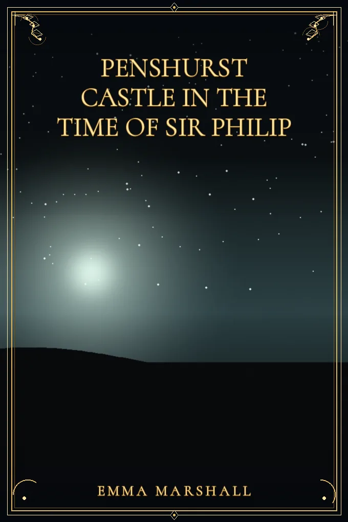 Cover of Penshurst Castle in the Time of Sir Philip