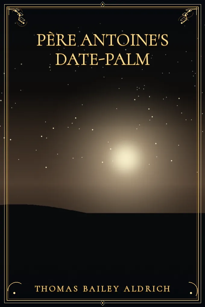 Père Antoine's Date-Palm