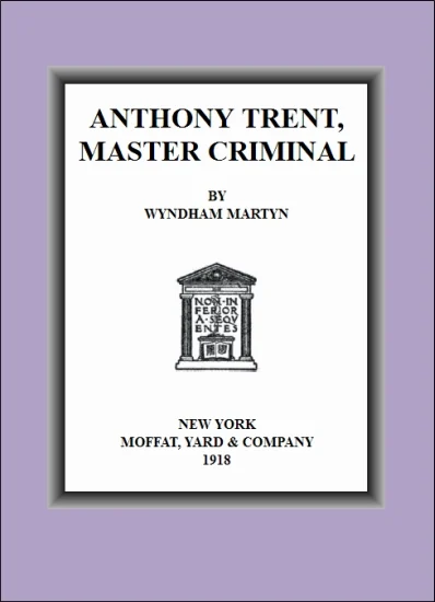 Cover of Anthony Trent, Master Criminal