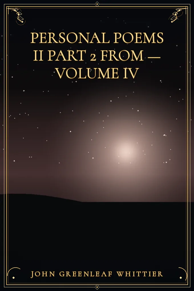 Personal Poems II Part 2 from — Volume IV