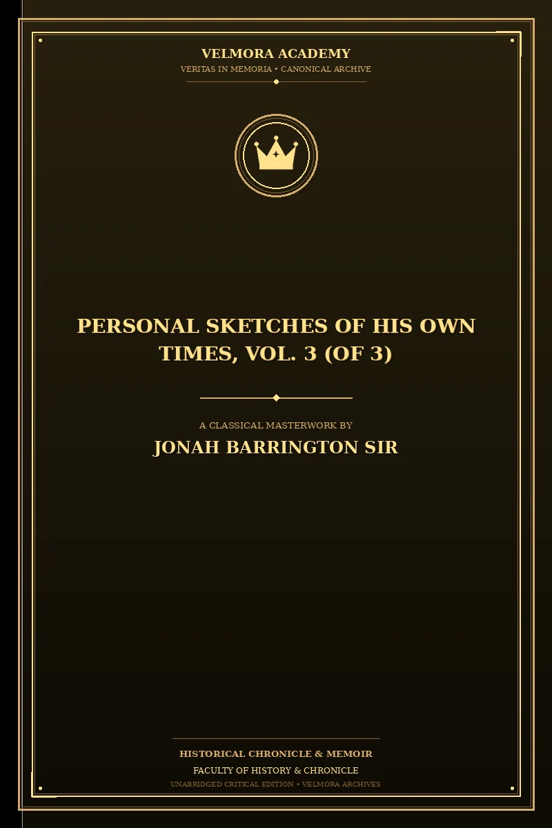 Personal Sketches of His Own Times, Vol. 3 (of 3)