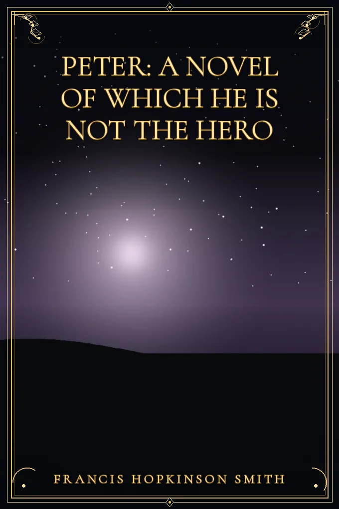 Peter: A Novel of Which He is Not the Hero