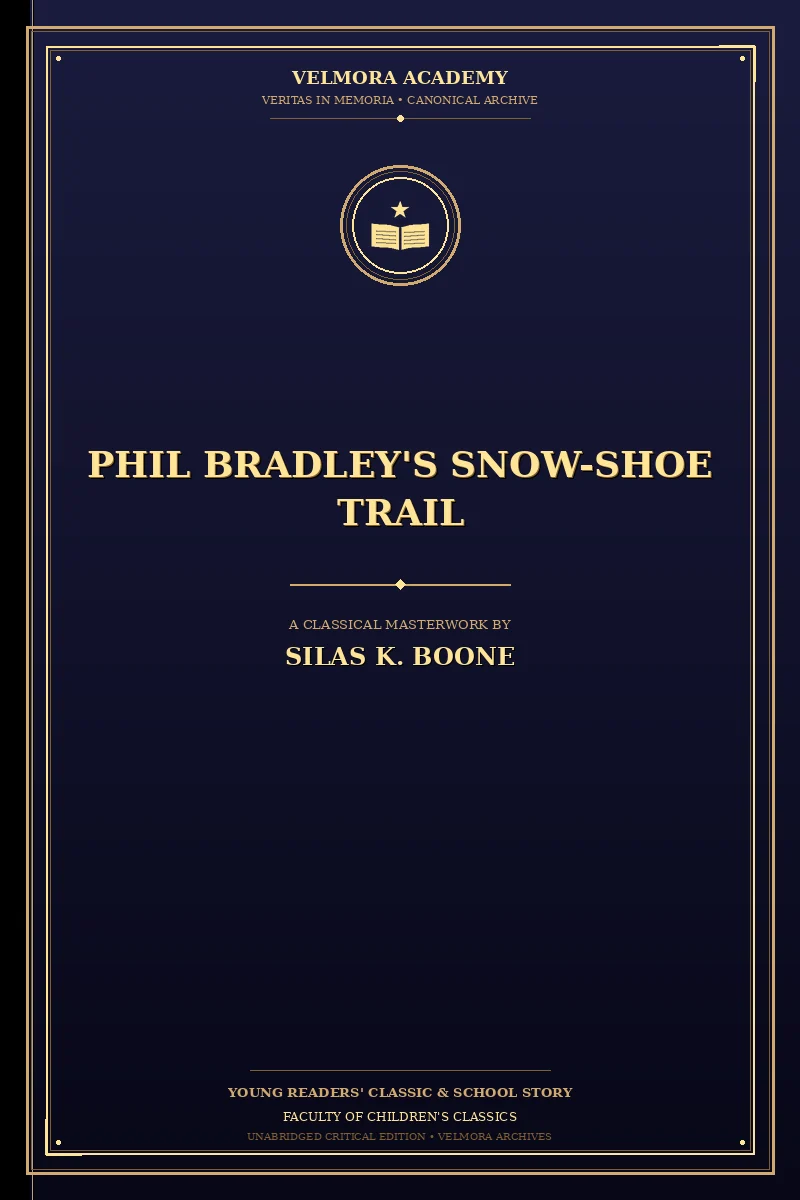 Cover of Phil Bradley's Snow-Shoe Trail