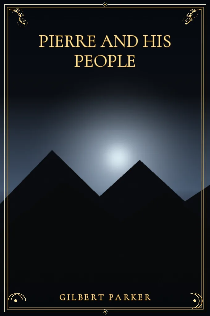 Cover of Pierre and His People — Volume 3