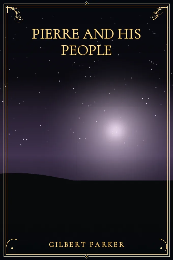 Cover of Pierre and His People — Volume 5