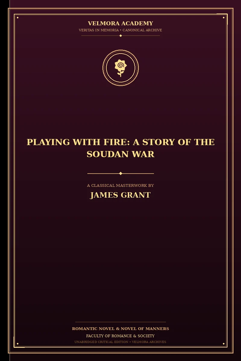 Cover of Playing with Fire: A Story of the Soudan War