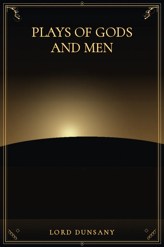Cover of Plays of Gods and Men