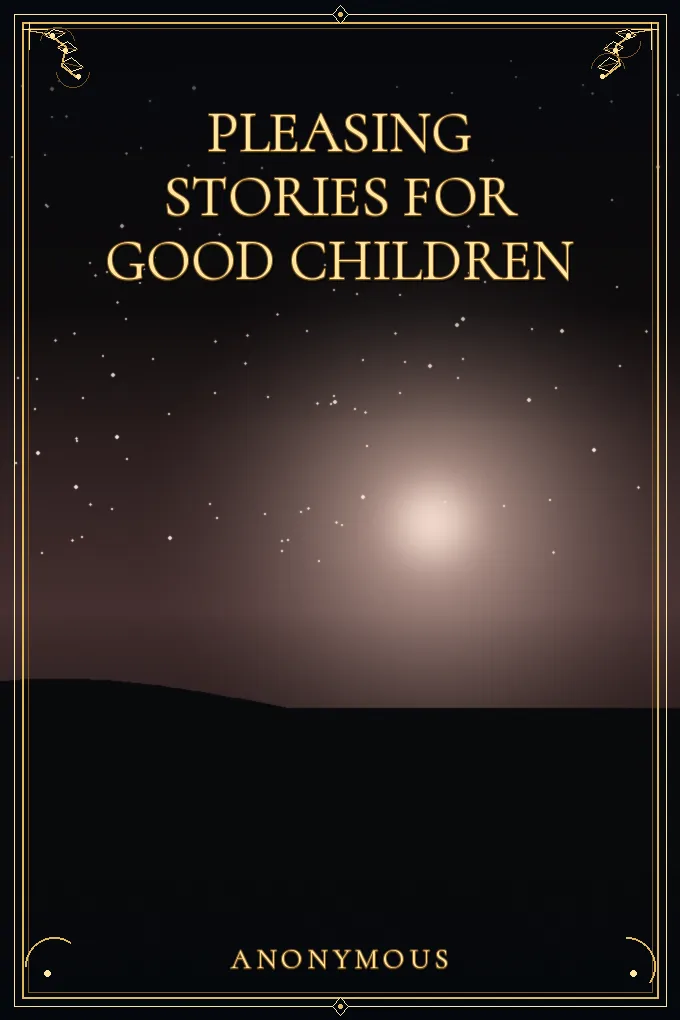 Pleasing Stories for Good Children