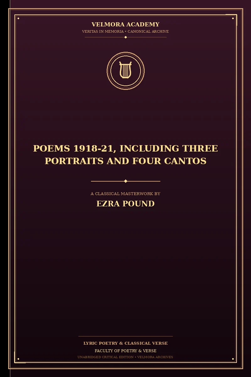Poems 1918-21, Including Three Portraits and Four Cantos