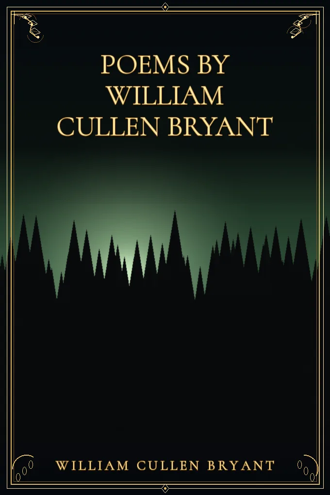 Poems by William Cullen Bryant
