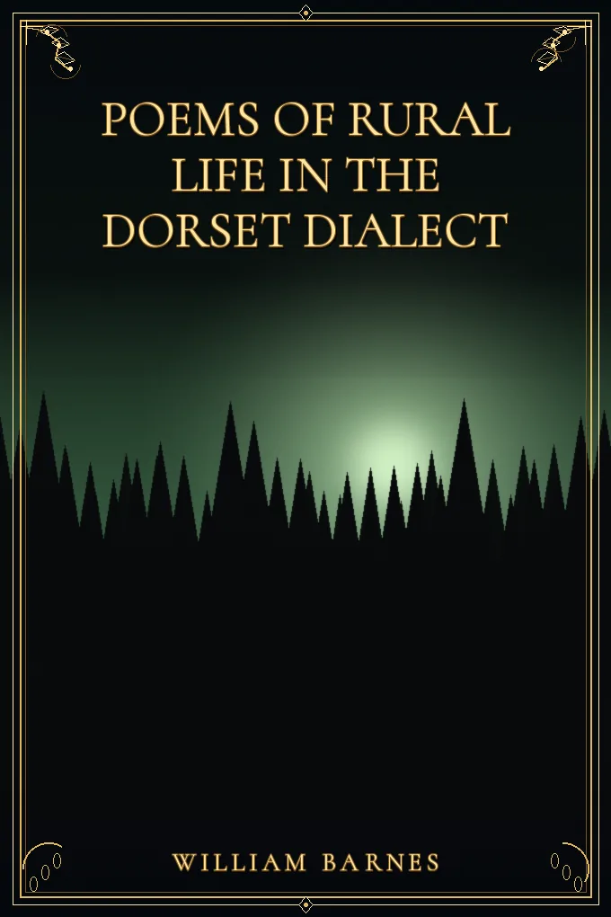 Cover of Poems of Rural Life in the Dorset Dialect