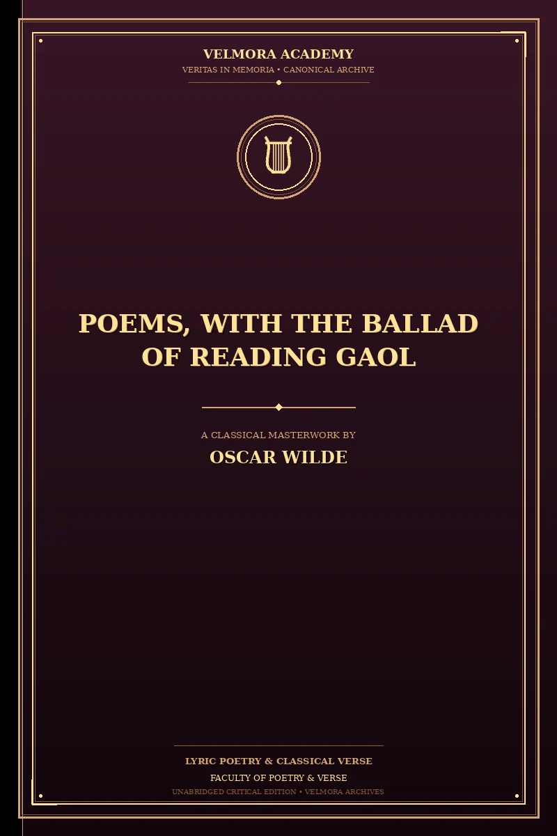 Poems, with The Ballad of Reading Gaol