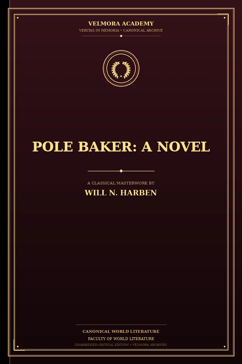 Pole Baker: A Novel