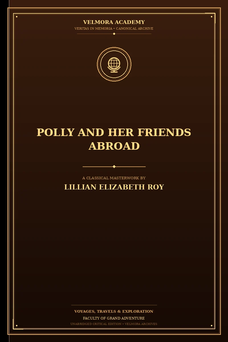 Polly and Her Friends Abroad
