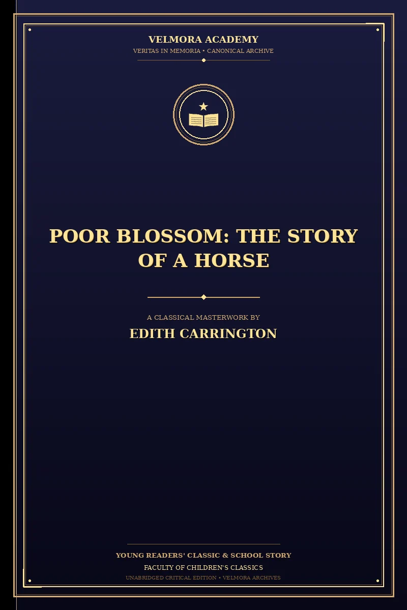 Poor Blossom: The Story of a Horse