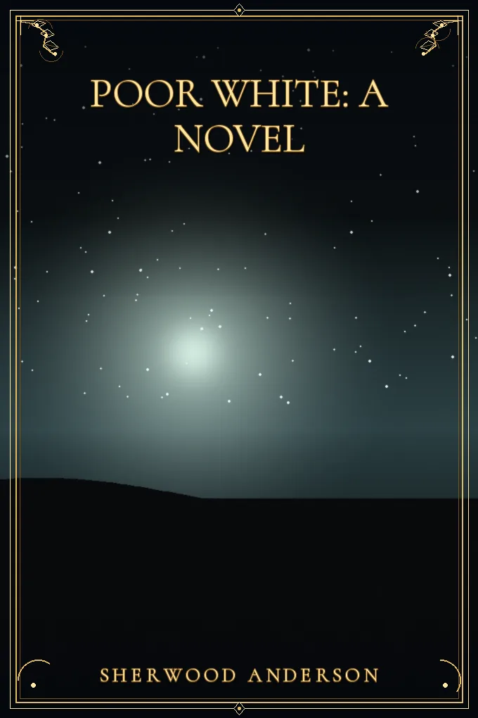 Poor White: A Novel