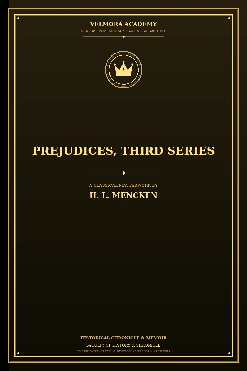 Prejudices, Third Series