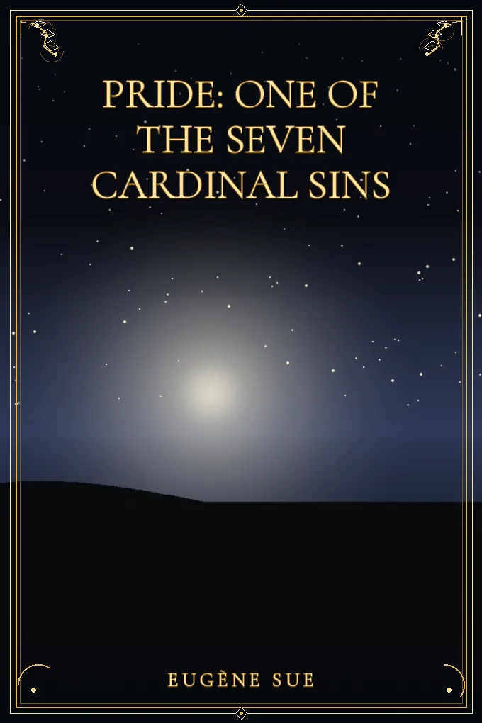 Pride: One of the Seven Cardinal Sins