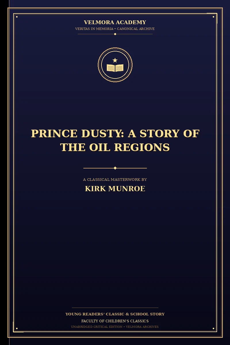 Prince Dusty: A Story of the Oil Regions