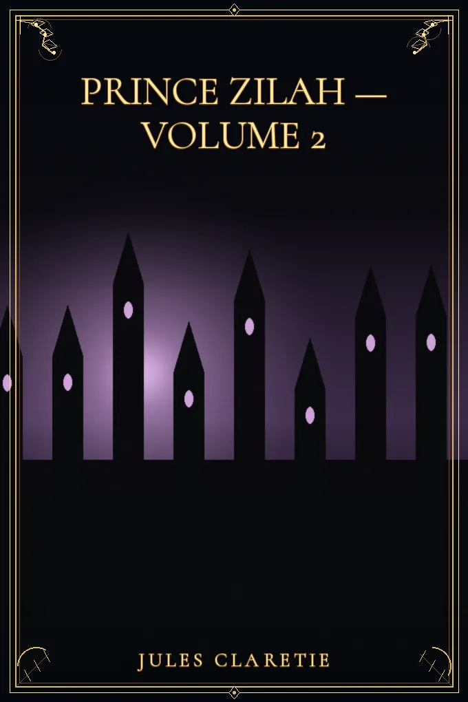Prince Zilah — Volume 2