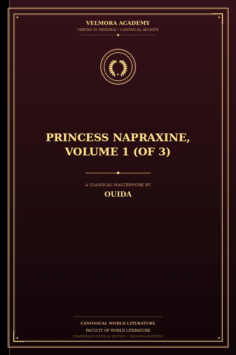 Princess Napraxine, Volume 1 (of 3)