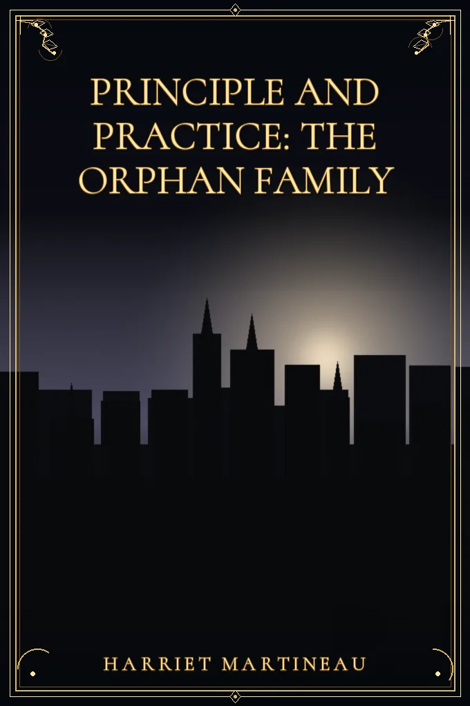 Cover of Principle and Practice: The Orphan Family
