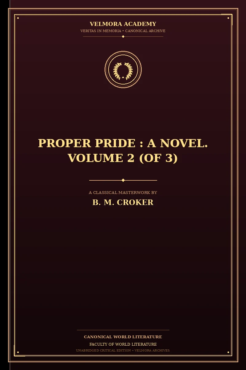 Cover of Proper pride : A novel. Volume 2 (of 3)