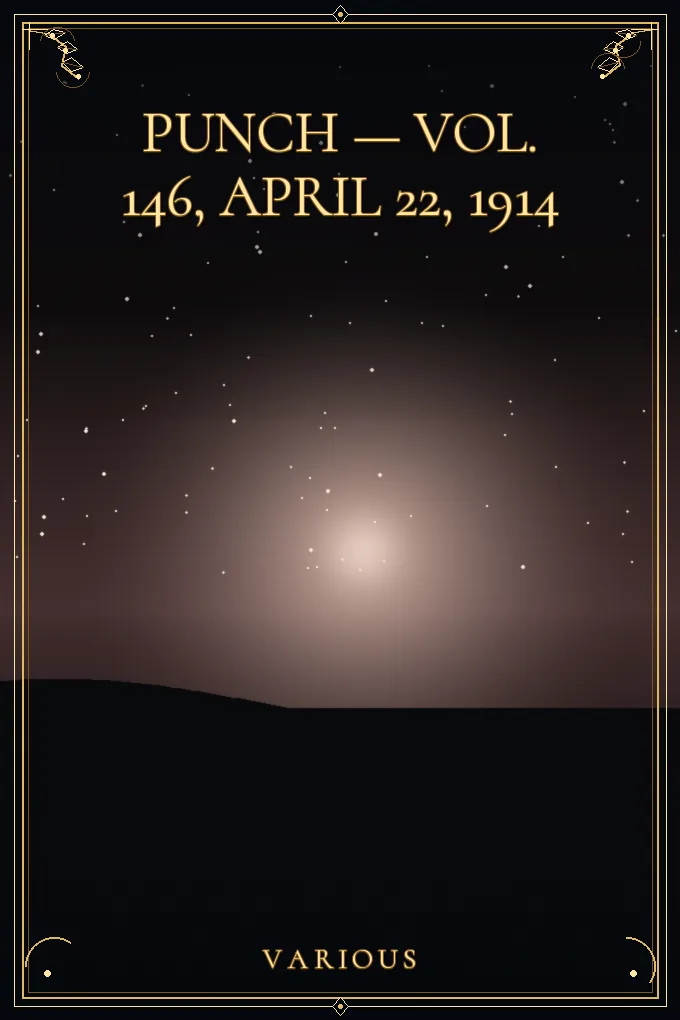 Punch — Vol. 146, April 22, 1914